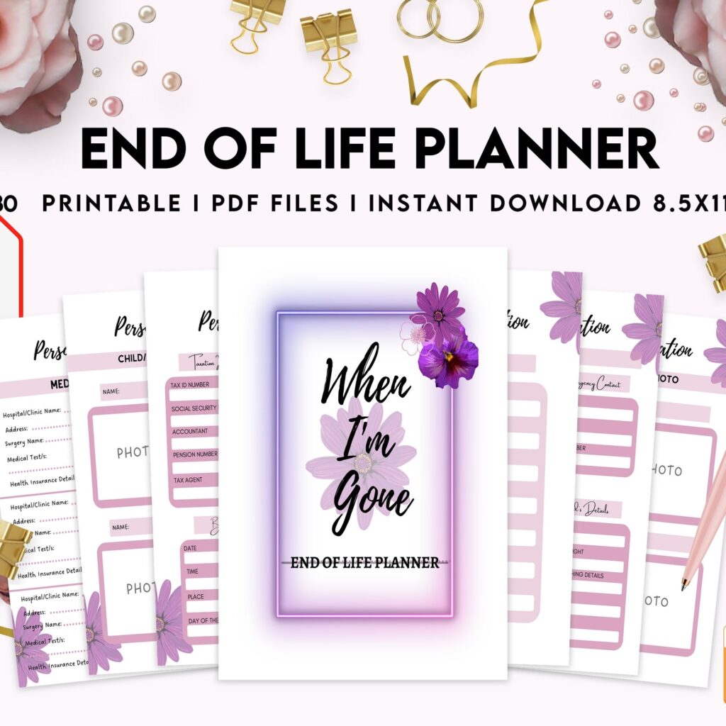 End Of Life Planner Final Wishes Planner What If Emergency Binder 8×11 inch pages size Legacy Planner Funeral Planner Estate Planning Organizer, PDF Printable, Kdp interior