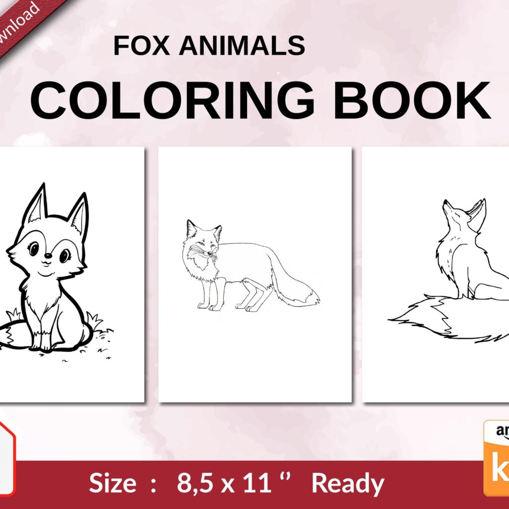 Fox Animals Coloring book For Kids aged 2-4 4-8 8-1, PDF File 8.5×11 inch, KDP interior Ready To Upload COMMERCIAL Use