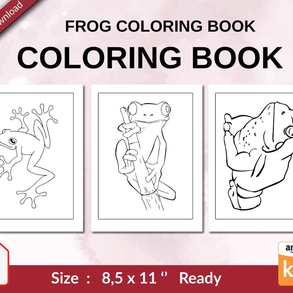 Frog coloring book Coloring book For Kids aged 2-4 4-8 8-1, PDF File 8.5×11 inch, KDP interior Ready To Upload COMMERCIAL Use