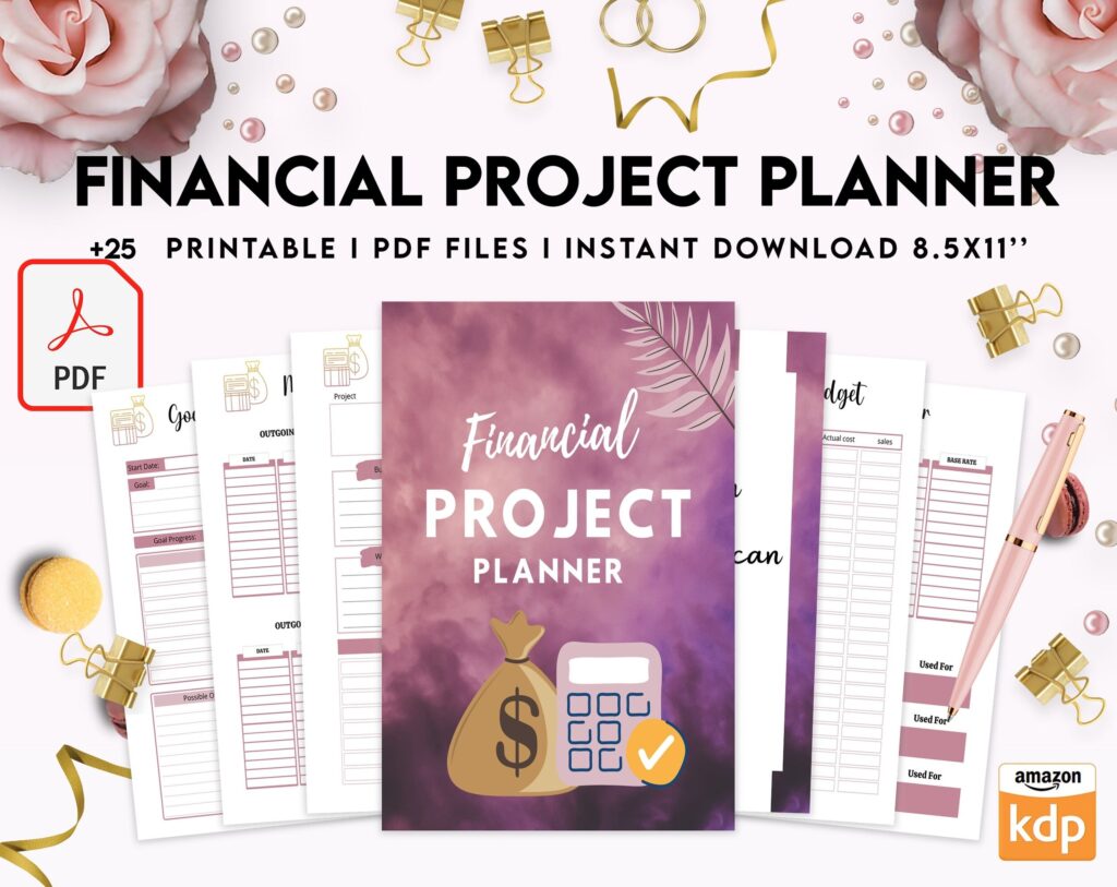 Financial Project Planner| 8×11 inch pages size Budget Planner| Finance Savings Tracker Binder| Monthly Debt| Bill Tracker| Expenses Tracker, PDF Printable, Kdp interior