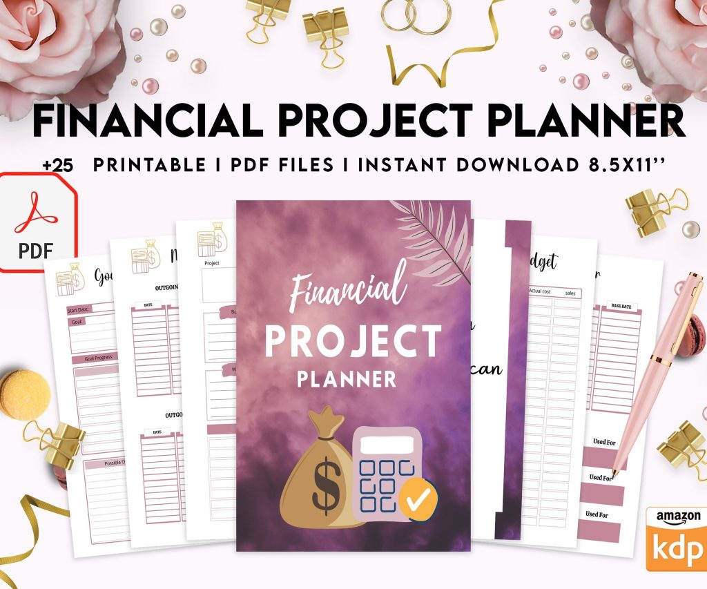 Financial Project Planner| 8×11 inch pages size Budget Planner| Finance Savings Tracker Binder| Monthly Debt| Bill Tracker| Expenses Tracker, PDF Printable, Kdp interior
