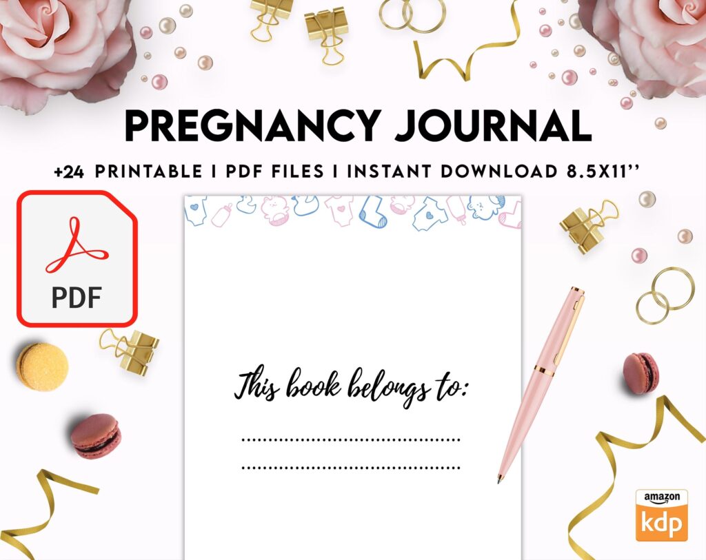 Pregnancy journal, Pregnancy keepsake, Pregnancy Planner, hospital packing list, birth plan, baby shower, health monitoring, PDF Printable, Kdp interior