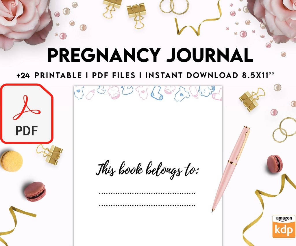 Pregnancy journal, Pregnancy keepsake, Pregnancy Planner, hospital packing list, birth plan, baby shower, health monitoring, PDF Printable, Kdp interior