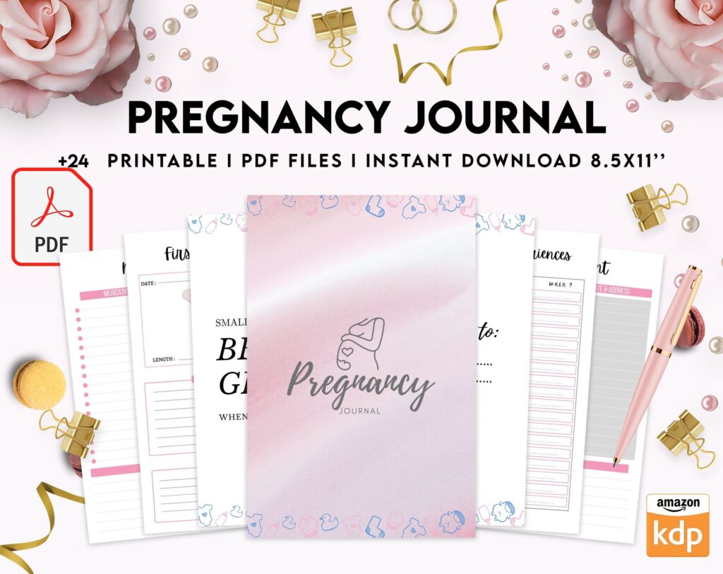Pregnancy journal, Pregnancy keepsake, Pregnancy Planner, hospital packing list, birth plan, baby shower, health monitoring, PDF Printable, Kdp interior