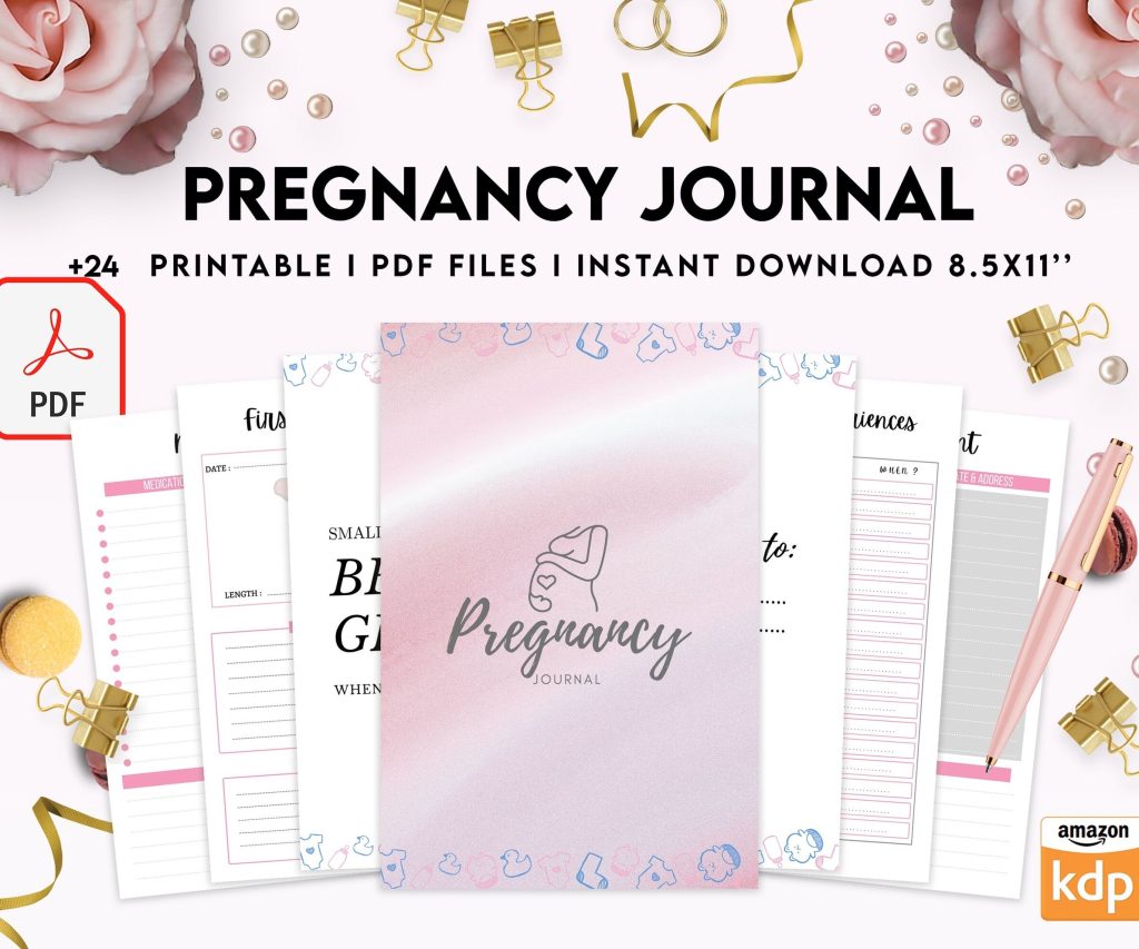 Pregnancy journal, Pregnancy keepsake, Pregnancy Planner, hospital packing list, birth plan, baby shower, health monitoring, PDF Printable, Kdp interior