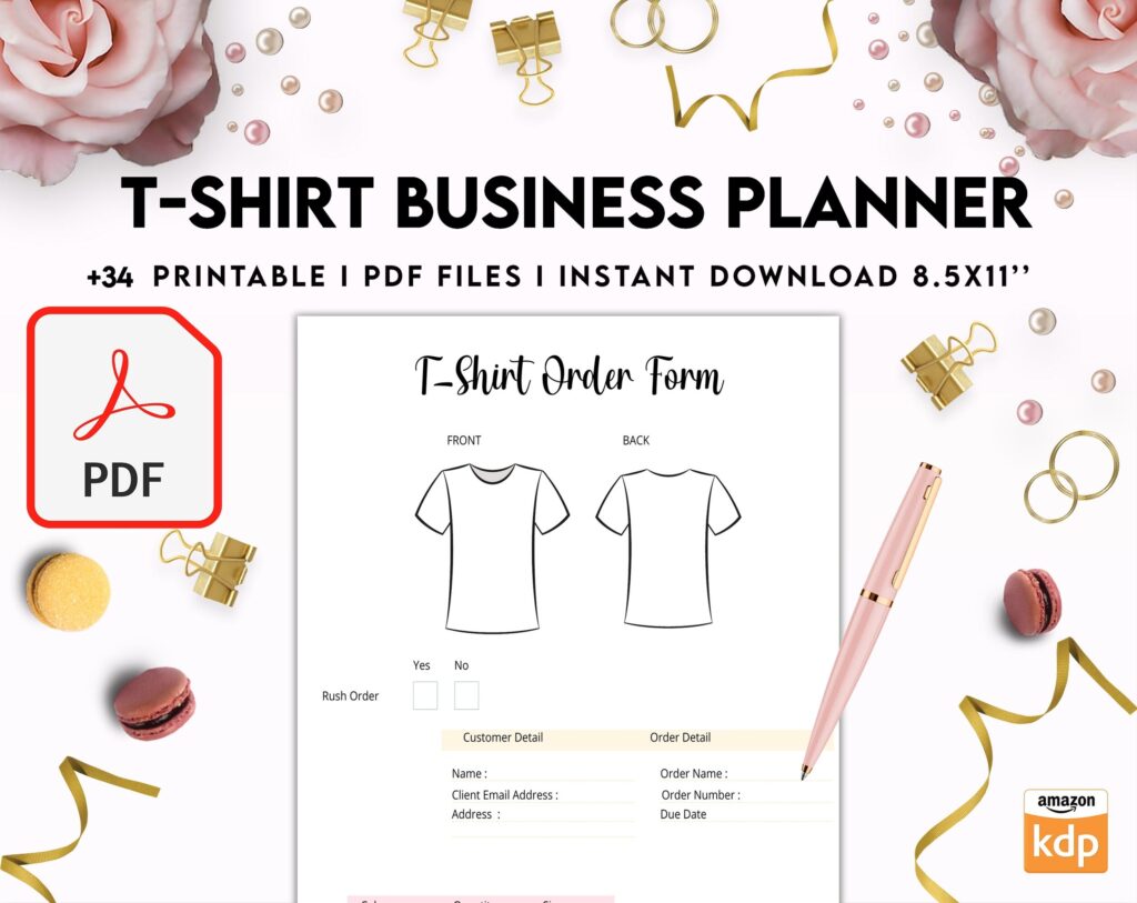 T-shirt Business Planner Template, T-shirt Order form, Invoice, Tracker Etc. , PDF Printable, Kdp interior