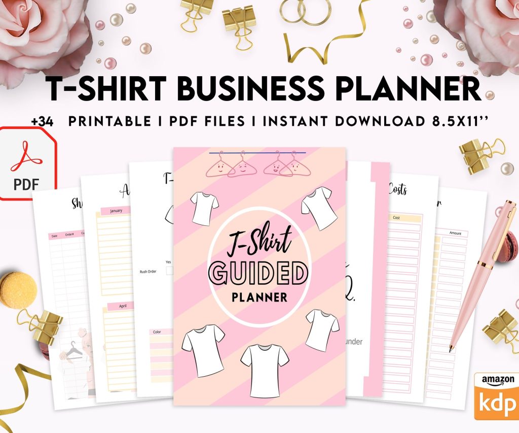 T-shirt Business Planner Template, T-shirt Order form, Invoice, Tracker Etc. , PDF Printable, Kdp interior