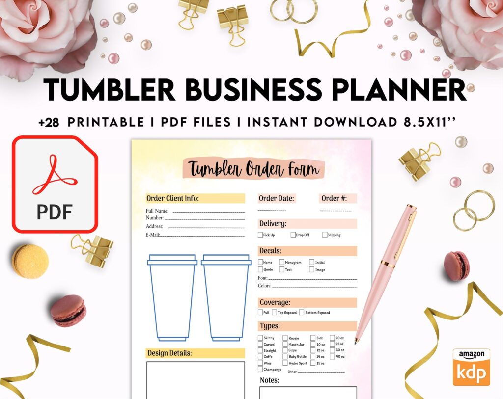 Tumbler Business Planner | Digital Tumbler Order Form | Tumbler Order Form, PDF Printable, Kdp interior, Binder journal