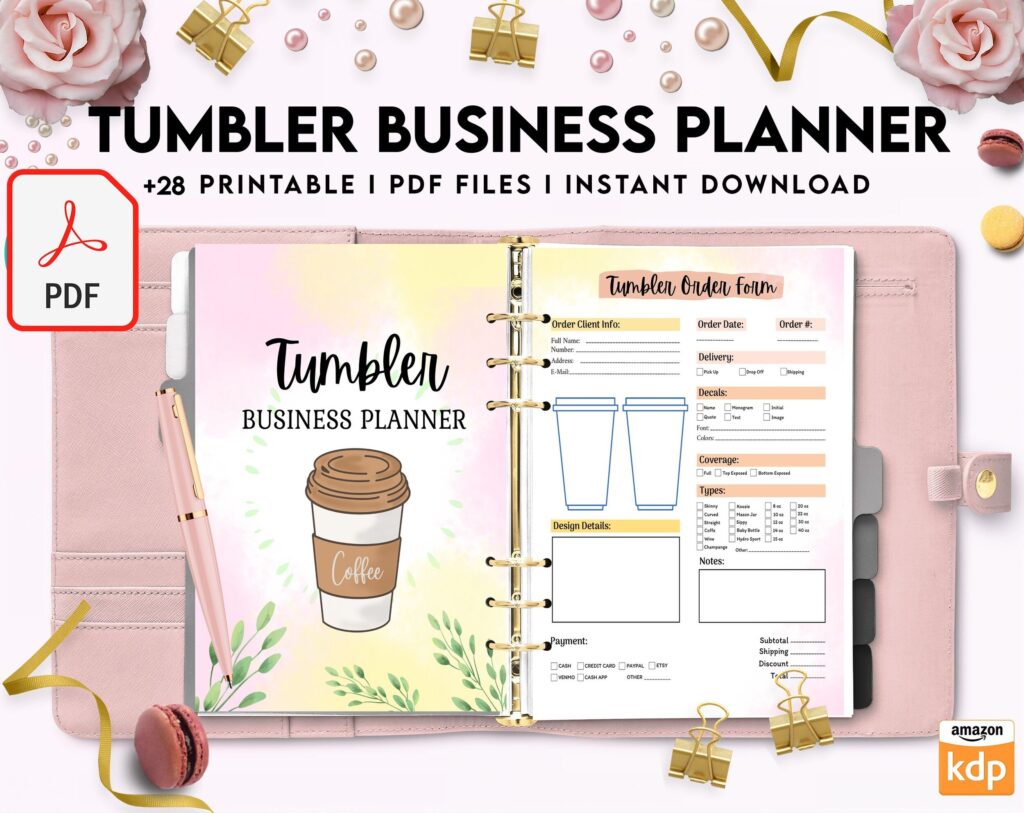 Tumbler Business Planner | Digital Tumbler Order Form | Tumbler Order Form, PDF Printable, Kdp interior, Binder journal