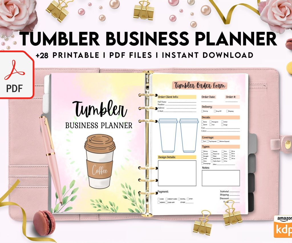 Tumbler Business Planner | Digital Tumbler Order Form | Tumbler Order Form, PDF Printable, Kdp interior, Binder journal