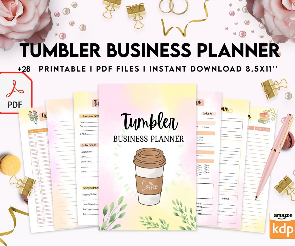 Tumbler Business Planner | Digital Tumbler Order Form | Tumbler Order Form, PDF Printable, Kdp interior, Binder journal