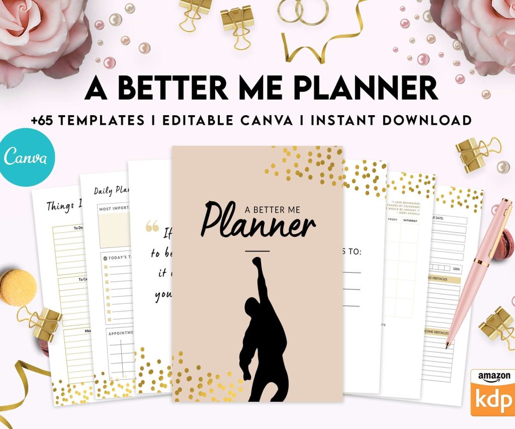 A Better Me Planner, Daily Monthly planner, Goal planner, Canva Editable Templates 8,5×11 inch, KDP interior
