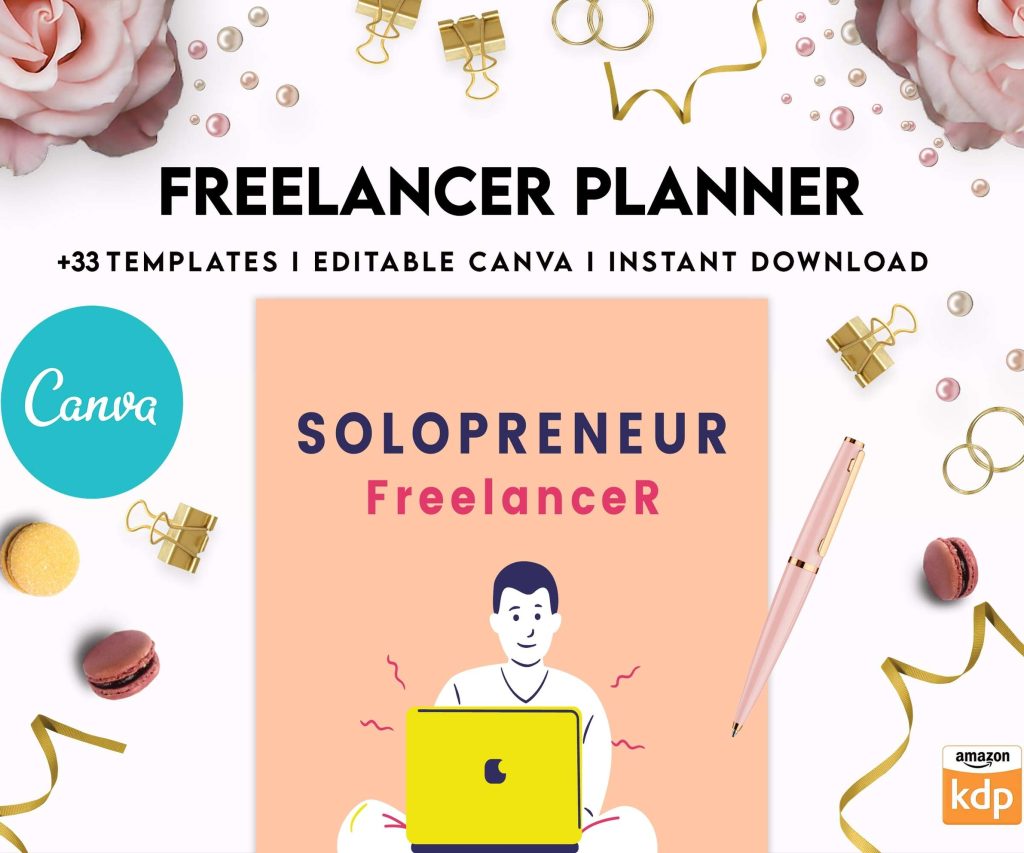 Solopreneur Freelancer Planner, client management , work from home, small business, Canva Editable Templates 8,5×11 inch, KDP interior