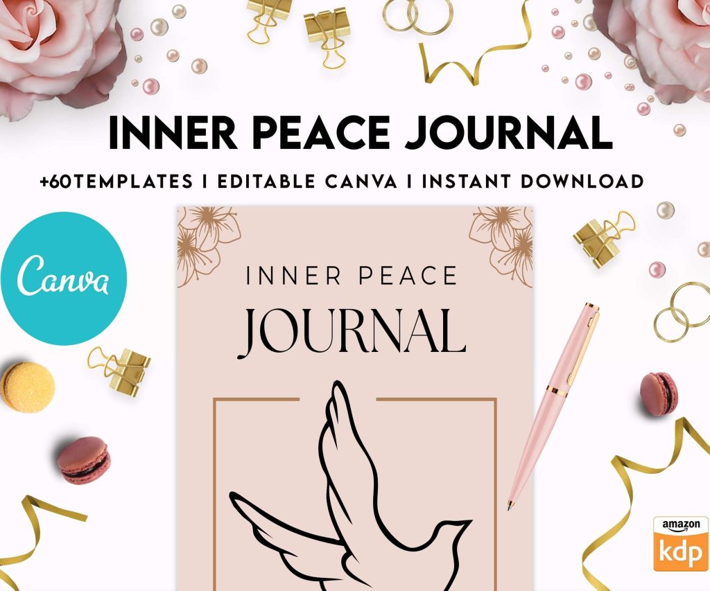 Inner Peace Journal, Calming journal, Happiness journal, Spiritual journal, Canva Editable Templates 8,5×11 inch, KDP interior