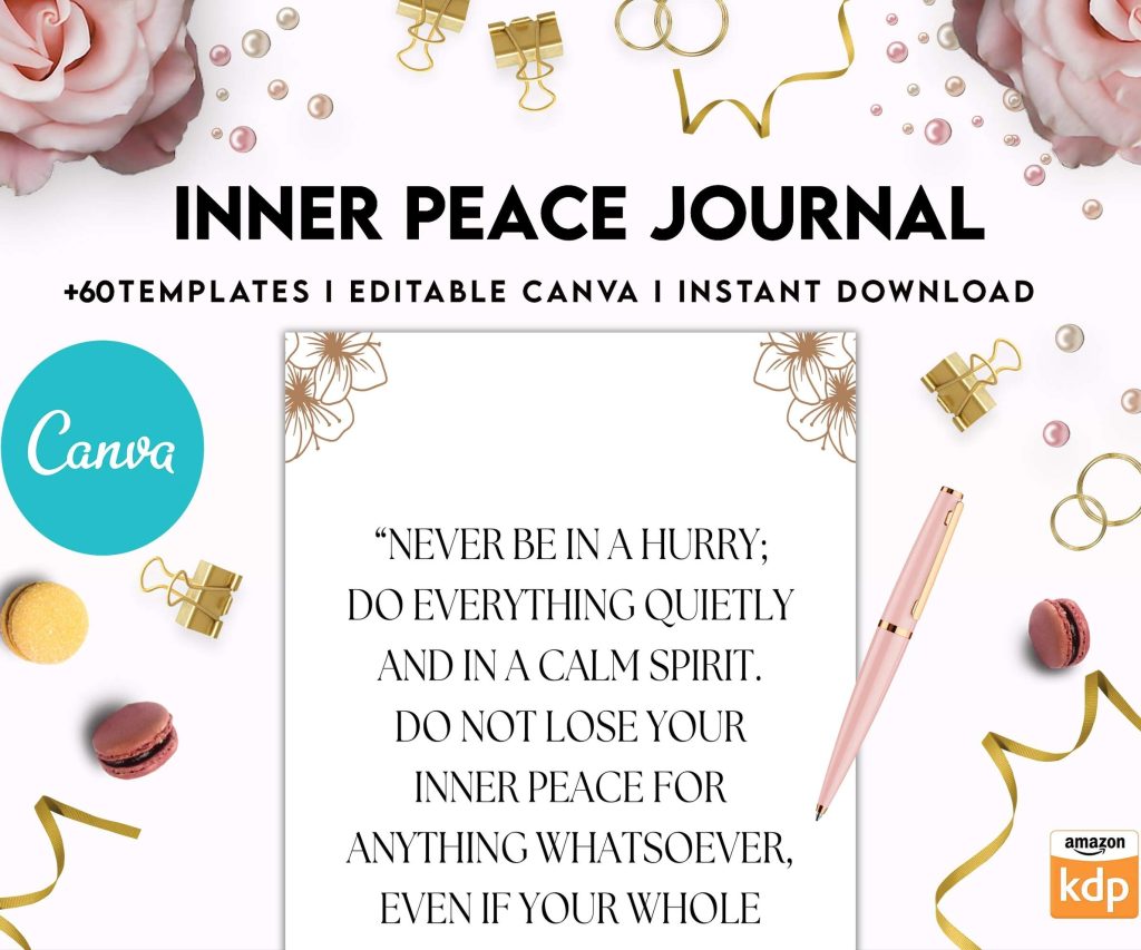 Inner Peace Journal, Calming journal, Happiness journal, Spiritual journal, Canva Editable Templates 8,5×11 inch, KDP interior