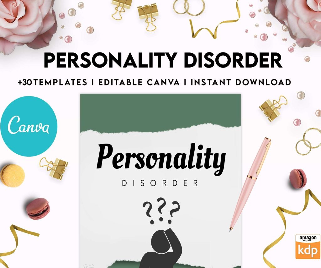Personality disorder, bipolar, borderline, Canva Editable Templates 8,5×11 inch, KDP interior