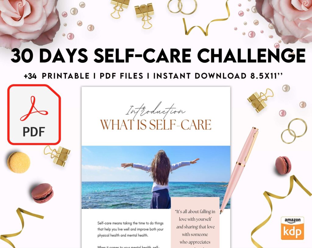 30 Day Self-care Challenge, Self care journal, self care planner, mindfulness, self love journal,wellness journal KDP interior PDF file 8,5×11 inch