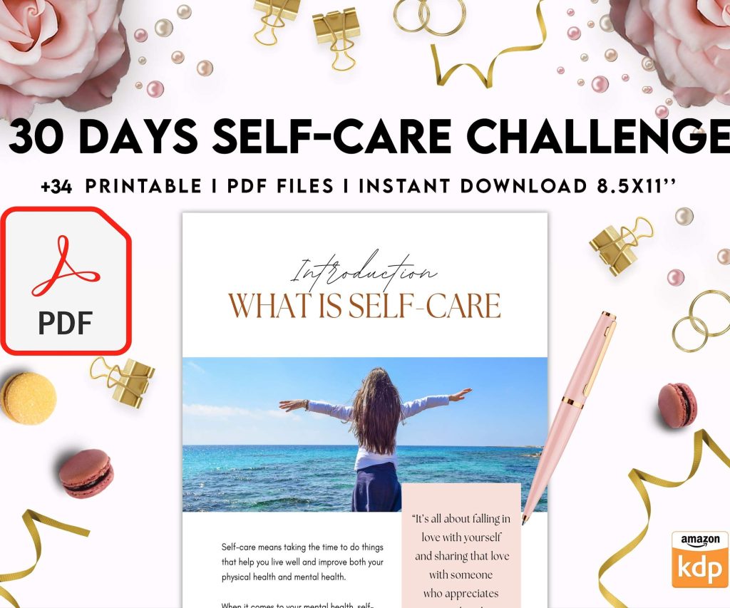 30 Day Self-care Challenge, Self care journal, self care planner, mindfulness, self love journal,wellness journal KDP interior PDF file 8,5×11 inch