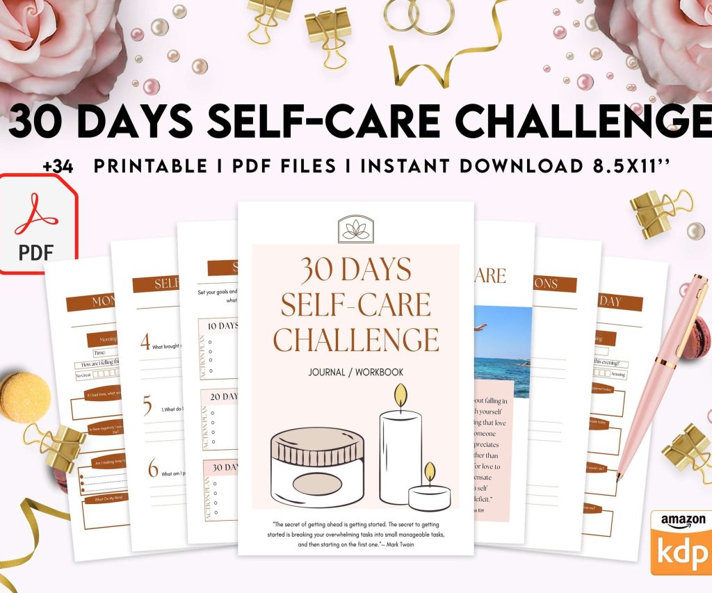 30 Day Self-care Challenge, Self care journal, self care planner, mindfulness, self love journal,wellness journal KDP interior PDF file 8,5×11 inch