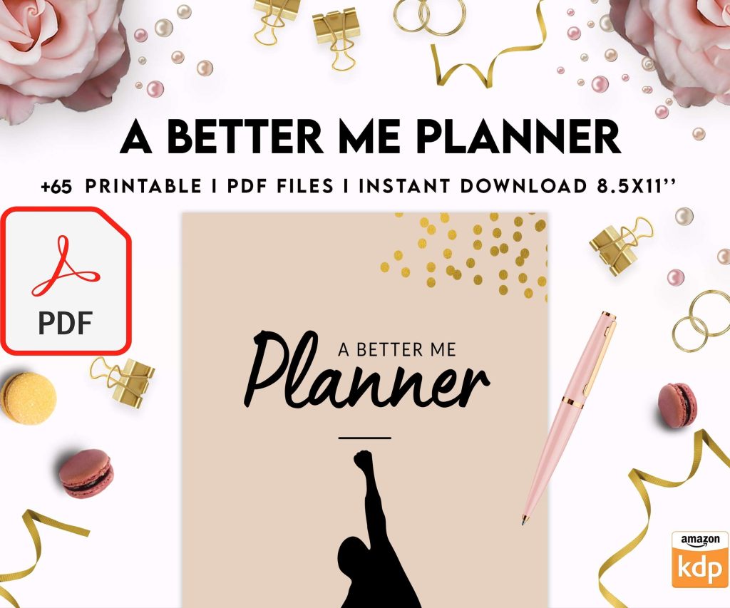 A Better Me Planner, Daily Monthly planner, Goal planner, KDP interior PDF file 8,5×11 inch