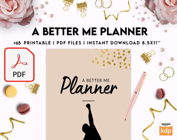 A Better Me Planner, Daily Monthly planner, Goal planner, KDP interior PDF file 8,5×11 inch