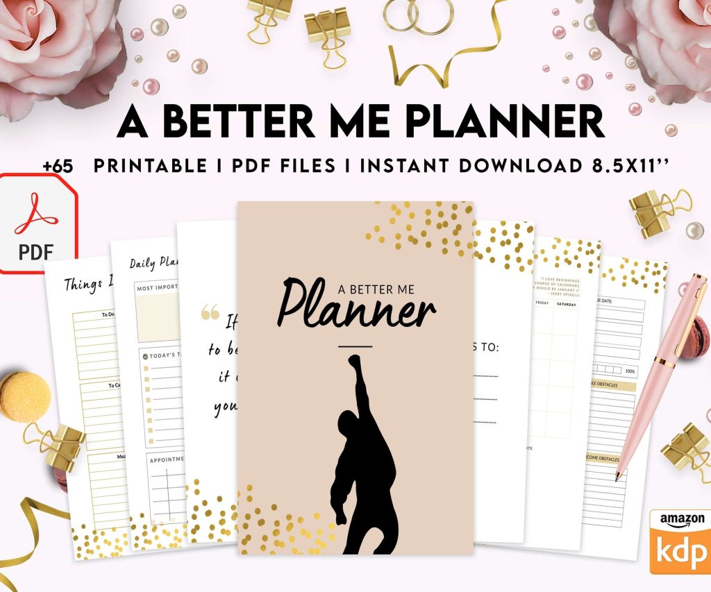 A Better Me Planner, Daily Monthly planner, Goal planner, KDP interior PDF file 8,5×11 inch