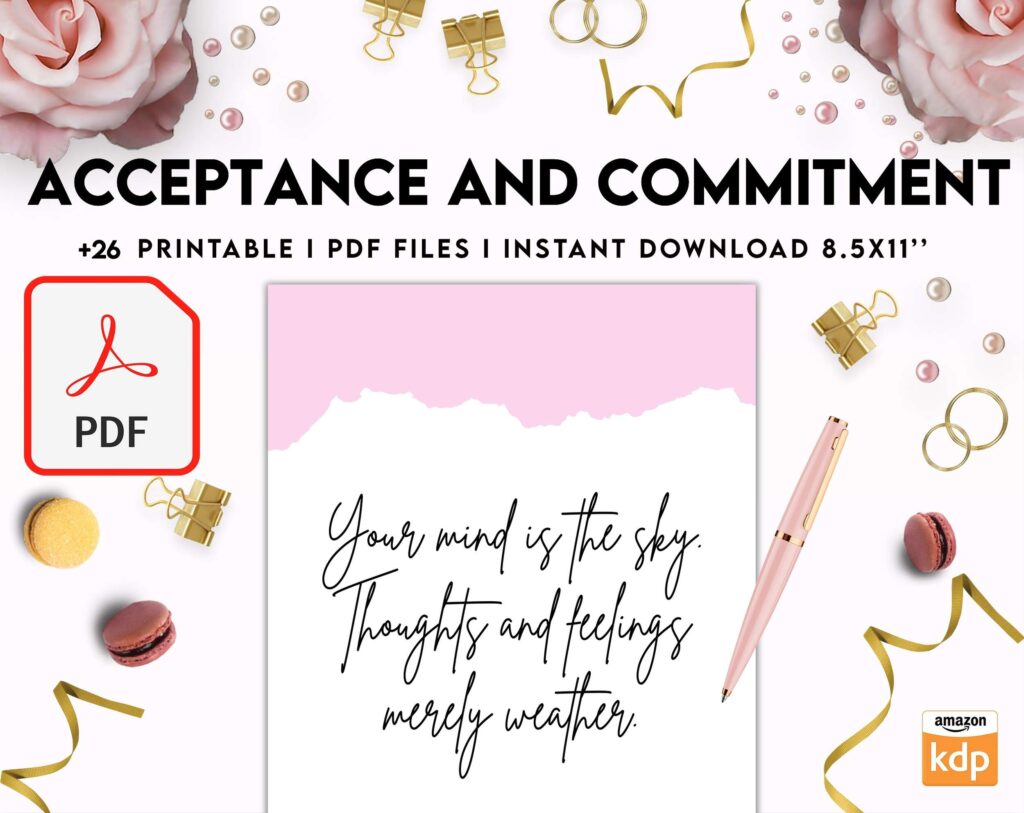 Acceptance and Commitment, therapy journal , self discovery, self esteem, KDP interior PDF file 8,5×11 inch