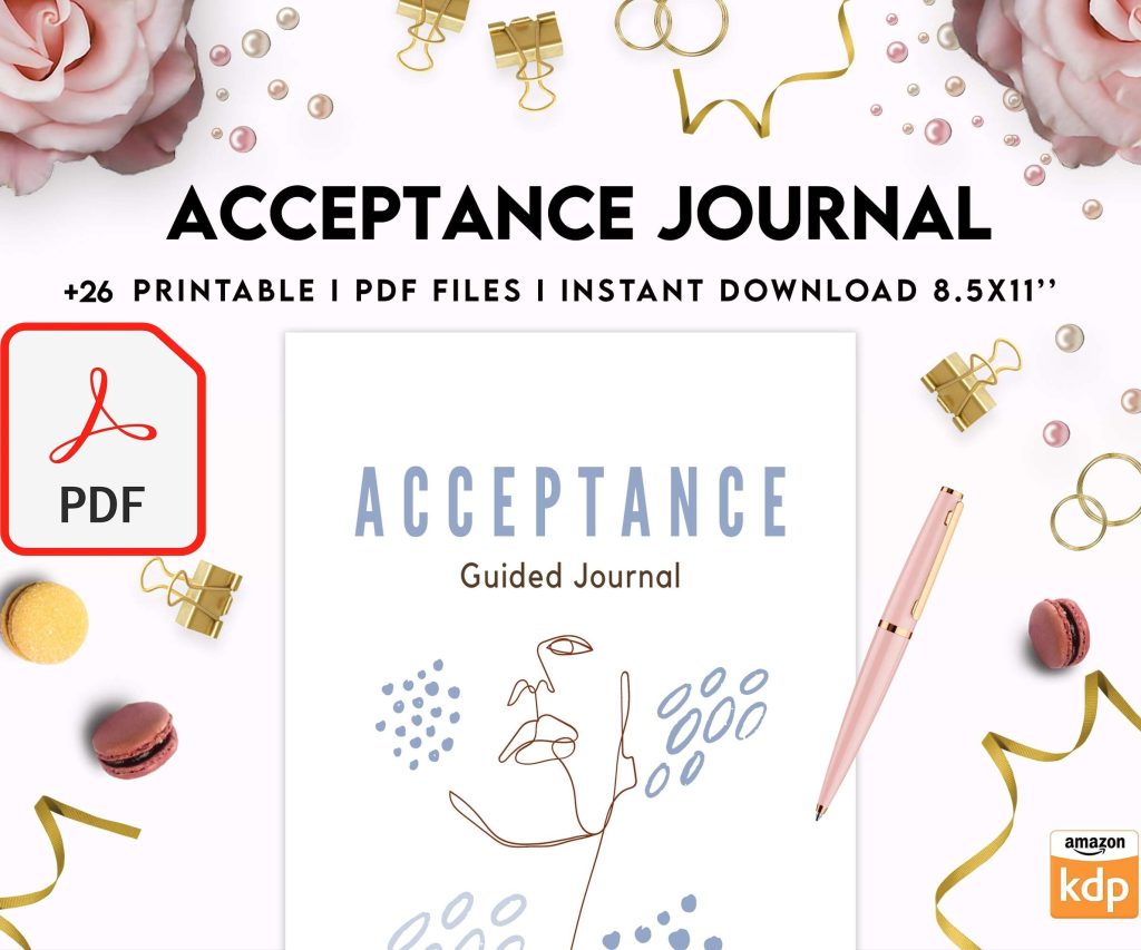 Acceptance Journal, therapy journal, Self care journal, self care planner, mindfulness, self love journal,wellness journal KDP interior PDF file 8,5×11 inch