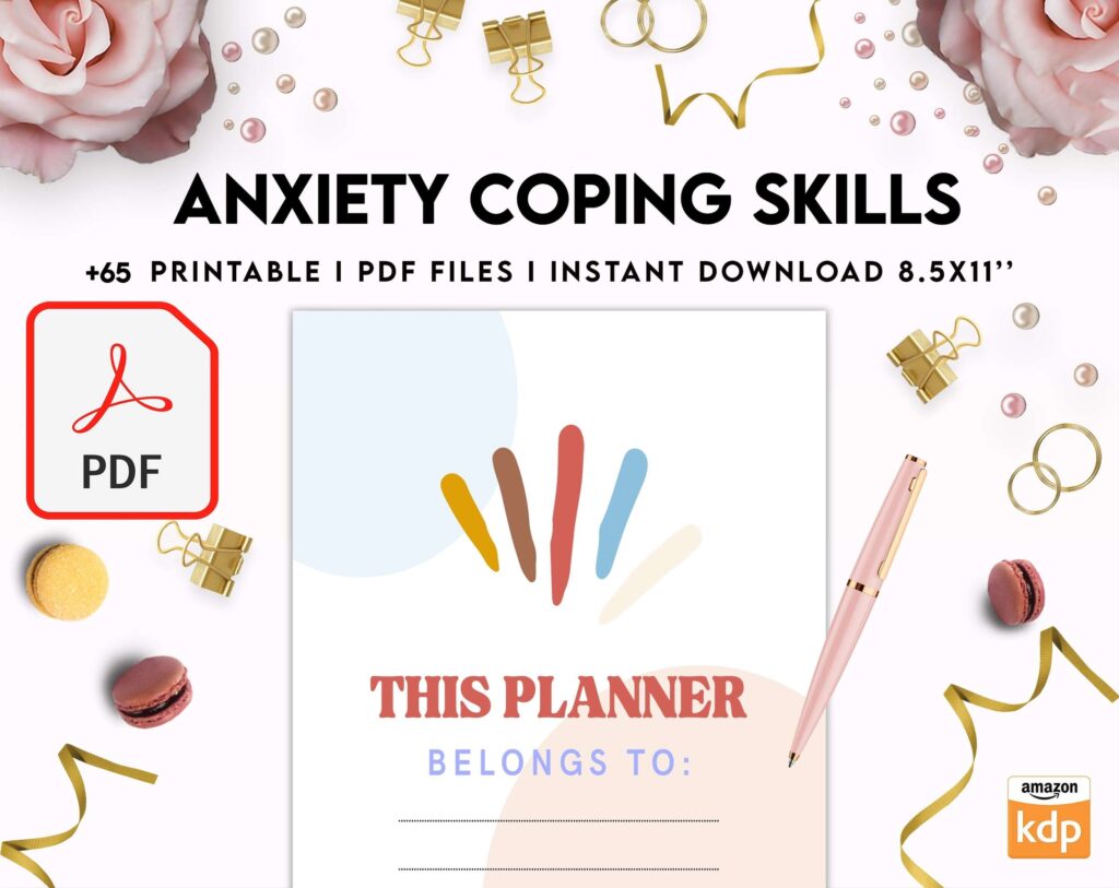 Anxiety Coping Skills, anxiety therapy journal, Self care journal, mindfulness, self love journal, wellness journal KDP interior PDF file 8,5×11 inch