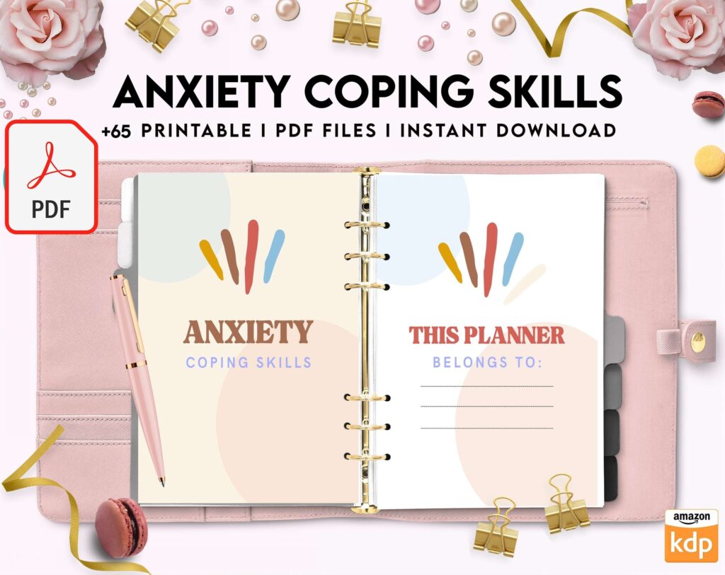 Anxiety Coping Skills, anxiety therapy journal, Self care journal, mindfulness, self love journal, wellness journal KDP interior PDF file 8,5×11 inch