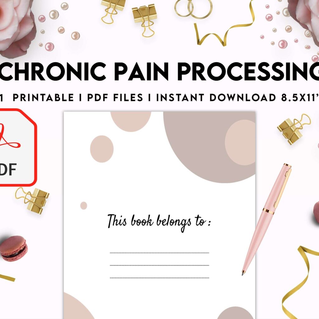 Chronic Pain Processing, chronic fatigue, chronic illnes, Pain tracker, KDP interior PDF file 8,5×11 inch