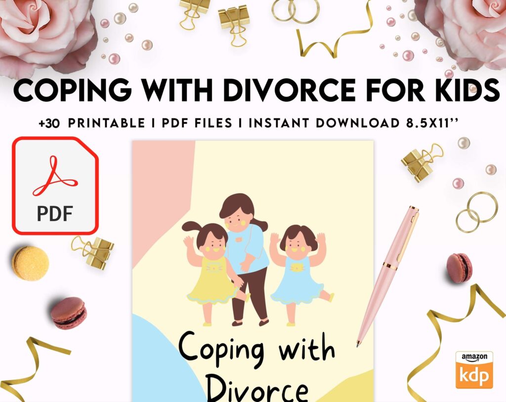 Coping With Divorce for Kids, Kids therapy, coping skills, divorce kids, KDP interior PDF file 8,5×11 inch