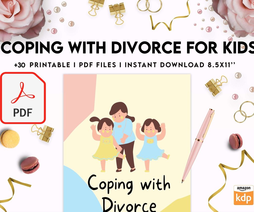 Coping With Divorce for Kids, Kids therapy, coping skills, divorce kids, KDP interior PDF file 8,5×11 inch