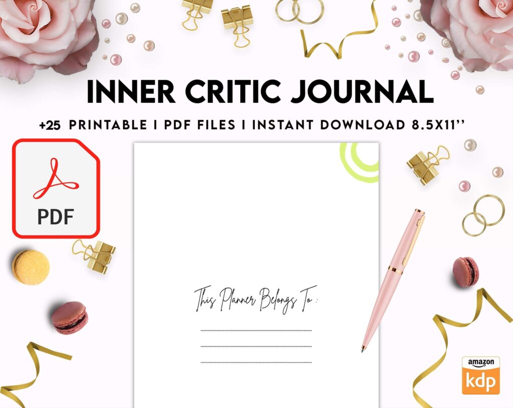 Inner Critic Journal, self discovery,self esteem, Limiting Beliefs KDP interior PDF file 8,5×11 inch