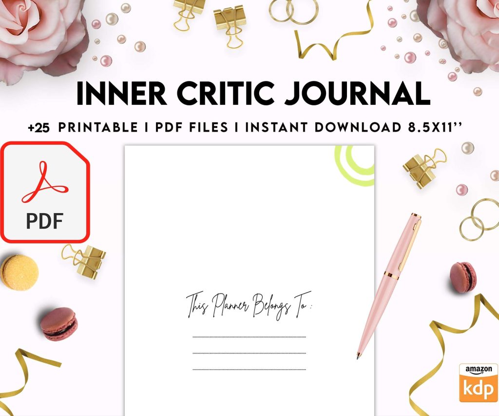 Inner Critic Journal, self discovery,self esteem, Limiting Beliefs KDP interior PDF file 8,5×11 inch