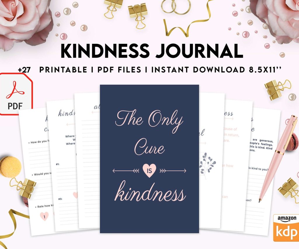 Kindness Journal, act of kindness, therapy journal , self discovery, self esteem, KDP interior PDF file 8,5×11 inch