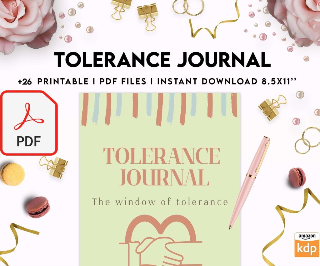 Tolerance Journal, window of tolerance, therapy journal , self discovery, self esteem, KDP interior PDF file 8,5×11 inch