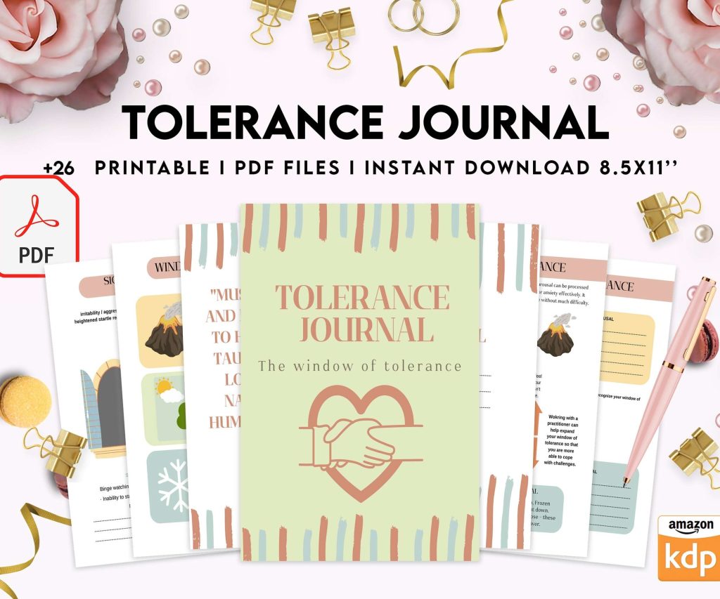 Tolerance Journal, window of tolerance, therapy journal , self discovery, self esteem, KDP interior PDF file 8,5×11 inch