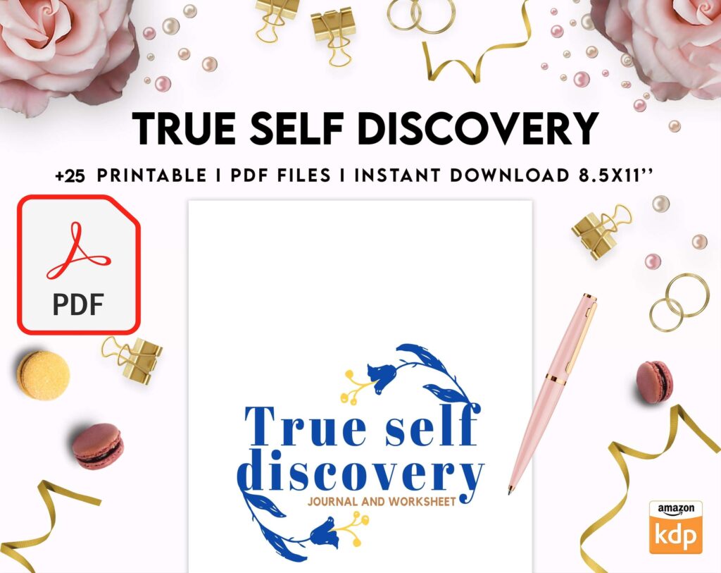 True Self Discovery, self esteem, self love journal , self care journal, manifestation KDP interior PDF file 8,5×11 inch