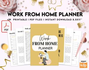 Work From Home Planner, Productivity planner, Working from home, freelancer solopreneur business planner, KDP interior PDF file 8,5×11 inch