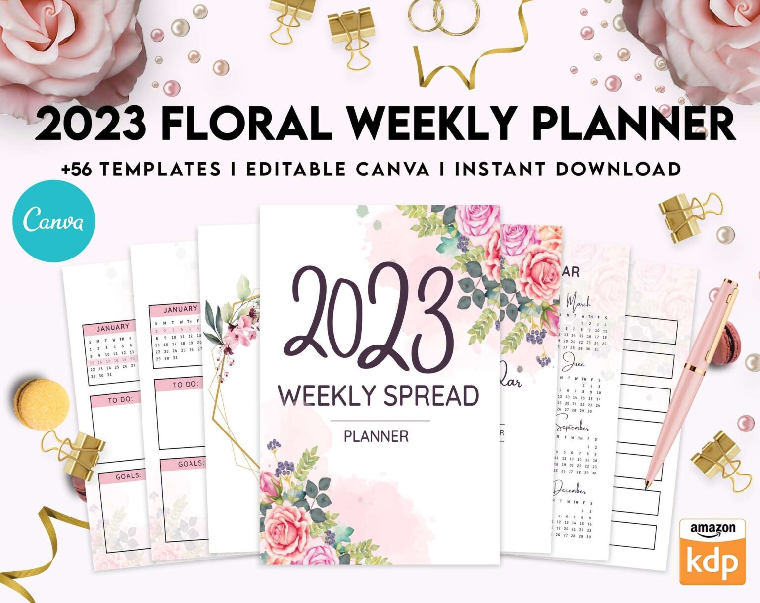 Canva Weekly Planner 2023: Organize your week with 56 Beautiful Floral ...