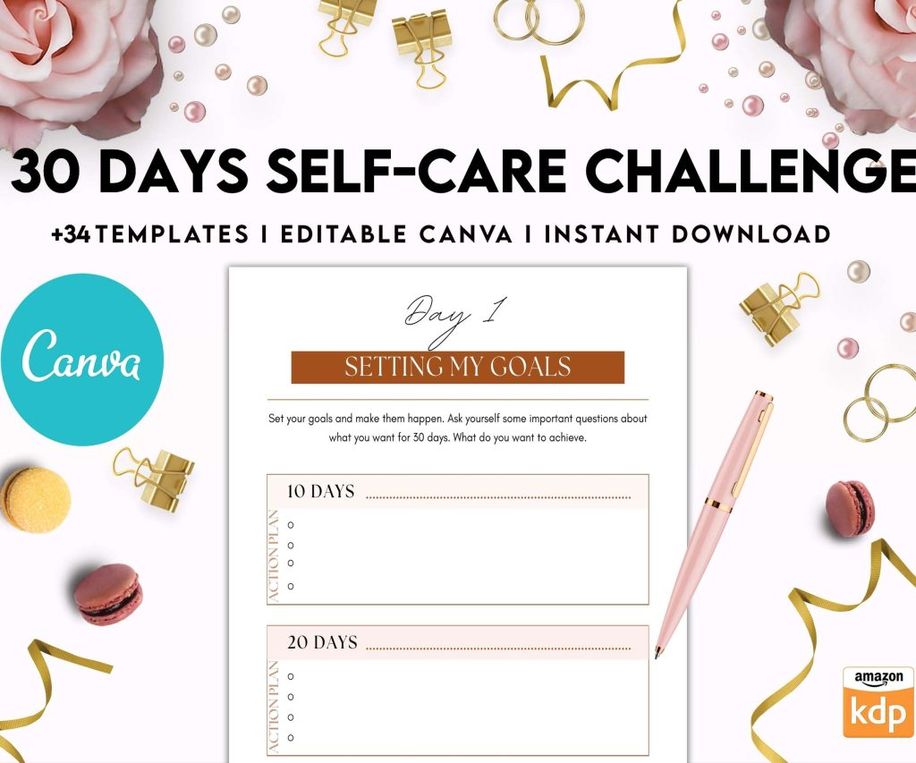 30 Day Self-care Challenge, Self care journal, self care planner, mindfulness, self love journal,wellness journal Canva Editable Templates 8,5×11 inch, KDP interior