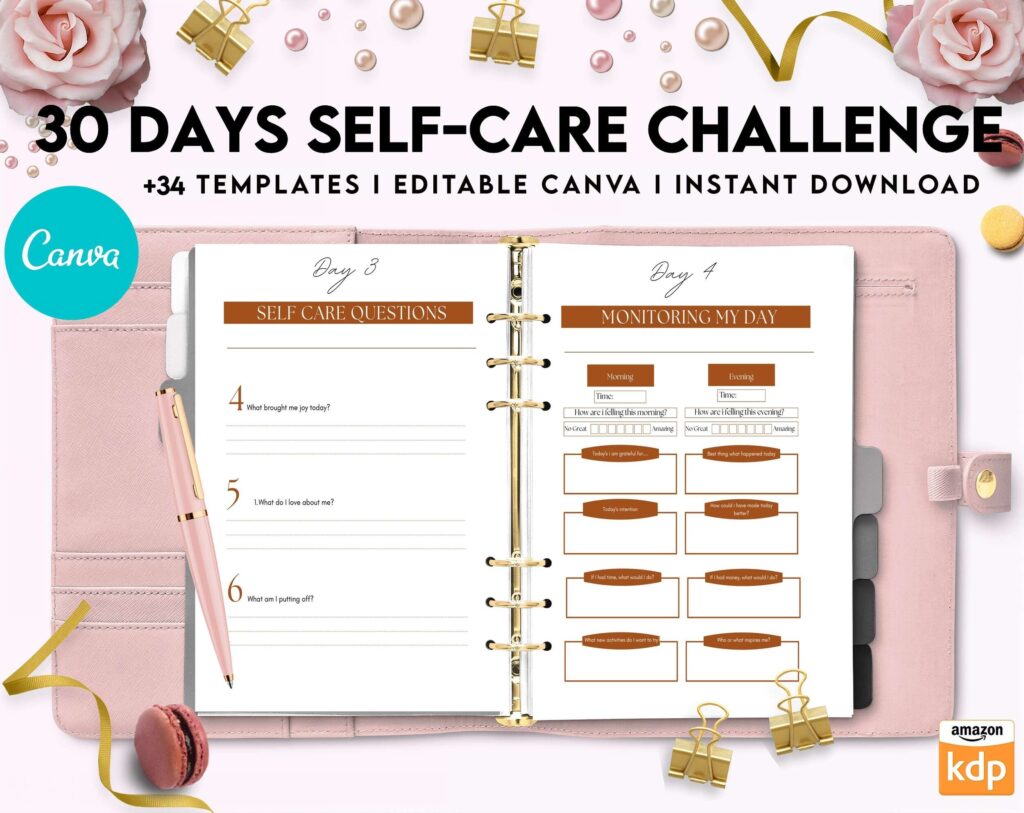 30 Day Self-care Challenge, Self care journal, self care planner, mindfulness, self love journal,wellness journal Canva Editable Templates 8,5×11 inch, KDP interior