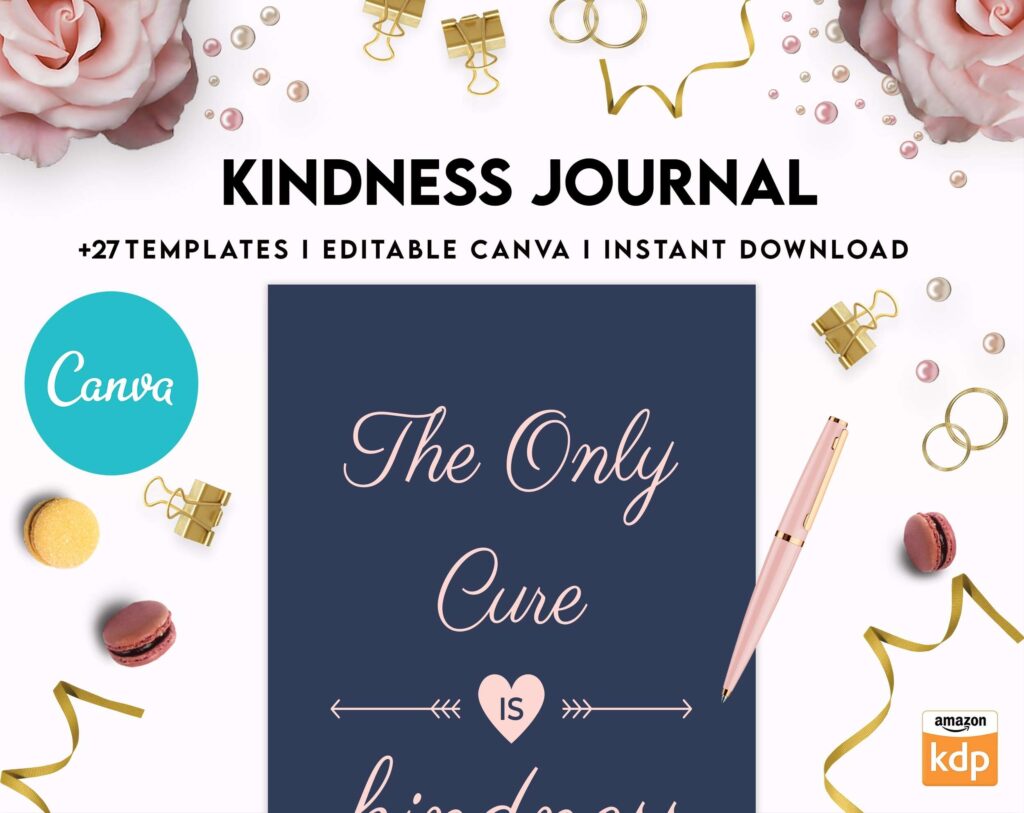 Kindness Journal, act of kindness, therapy journal , self discovery, self esteem, Canva Editable Templates 8,5×11 inch, KDP interior