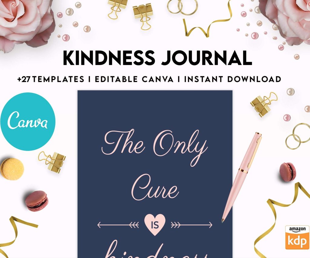 Kindness Journal, act of kindness, therapy journal , self discovery, self esteem, Canva Editable Templates 8,5×11 inch, KDP interior