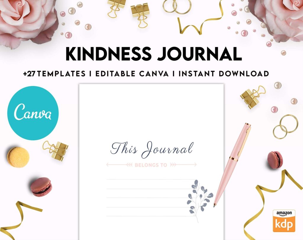 Kindness Journal, act of kindness, therapy journal , self discovery, self esteem, Canva Editable Templates 8,5×11 inch, KDP interior