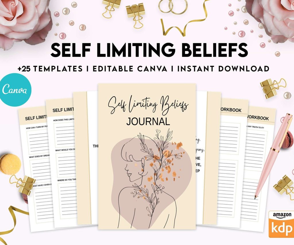 Self Limiting Beliefs, boundaries, self esteem, self confidence Canva Editable Templates 8,5×11 inch, KDP interior