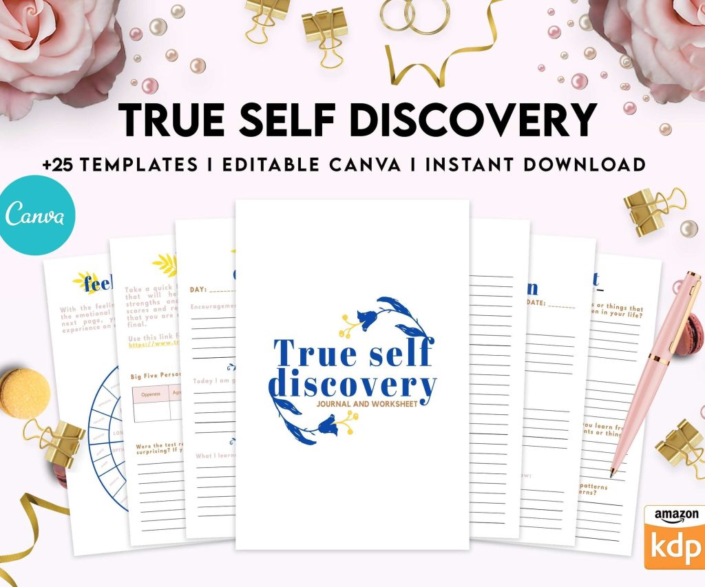 True Self Discovery, self esteem, self love journal , self care journal, manifestation Canva Editable Templates 8,5×11 inch, KDP interior