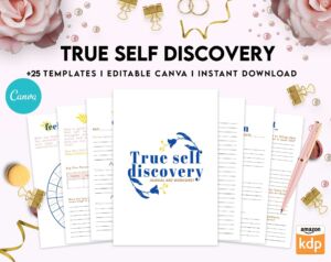 True Self Discovery, self esteem, self love journal , self care journal, manifestation Canva Editable Templates 8,5×11 inch, KDP interior